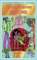 'Twas Just Before Bedtime 0995201587 Book Cover