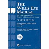 The Wills Eye Manual: Office and Emergency Room Diagnosis and Treatment of Eye Disease 0781742072 Book Cover