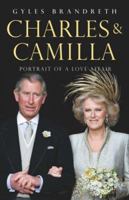 Charles & Camilla: Portrait of a Love Affair 0099490870 Book Cover