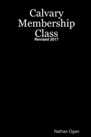 Calvary Membership Class 1387033050 Book Cover