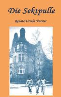 Die Sektpulle 3849578232 Book Cover