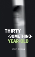 thirty-something-year-old 9363316645 Book Cover