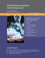 Plunkett's Telecommunications Industry Almanac 2024: Telecommunications Industry Market Research, Statistics, Trends and Leading Companies 1647880092 Book Cover