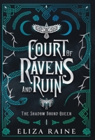 Court of Ravens and Ruin - Special Edition 1913864669 Book Cover