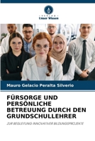 Fürsorge Und Persönliche Betreuung Durch Den Grundschullehrer (German Edition) 6630346416 Book Cover