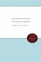 Land Tenure Policies at Home and Abroad 1013318056 Book Cover