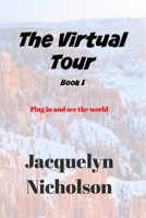 The Virtual Tour Book 1 1714642038 Book Cover