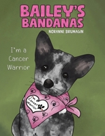 Bailey's Bandanas 1398423998 Book Cover