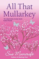 All That Mullarkey 1906931240 Book Cover