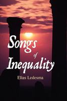 Songs of Inequality 0595426379 Book Cover
