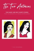 The Two Antonia's : Two Sassy and Sexy Short Stories from the Wonderfully Wicked Women Series 1633385868 Book Cover