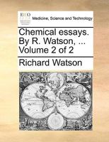 Chemical Essays, Volume 2 3337853307 Book Cover