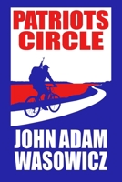 Patriots Circle B0GZJBYKQJ Book Cover