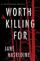 Worth Killing For 1496710967 Book Cover