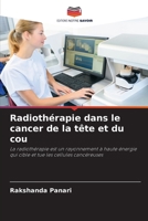 Radiothérapie dans le cancer de la tête et du cou 6209113176 Book Cover