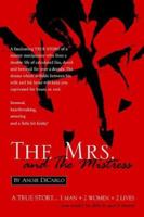 The Mrs. and the Mistress 1425902324 Book Cover