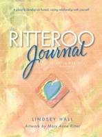 The Ritteroo Journal for Eating Disorders Recovery 0936077778 Book Cover