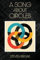 A Song About Circles 1963846133 Book Cover