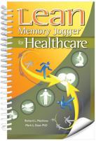 The Lean Memory Jogger for Healthcare 1576811522 Book Cover