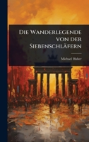 Die Wanderlegende von der Siebenschläfern (German Edition) 1024075575 Book Cover