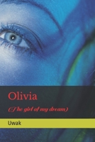 Olivia: (The girl of my dream) B0CSXCLSYR Book Cover