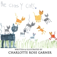 The Crazy Cats B0C87NDPHP Book Cover