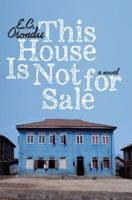 This House Is Not For Sale 0061990906 Book Cover