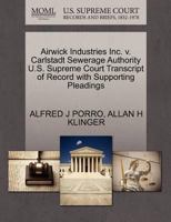 Airwick Industries Inc. v. Carlstadt Sewerage Authority U.S. Supreme Court Transcript of Record with Supporting Pleadings 1270528440 Book Cover