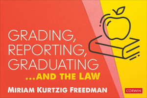 Grading, Reporting, Graduating...and the Law 1071803069 Book Cover