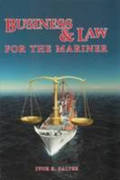 Business and Law for the Mariner 0851748074 Book Cover
