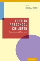 ADHD in Preschool Children: Assessment and Treatment 0199948925 Book Cover