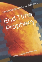 End Time Prophecy B0BMJ8CLNY Book Cover