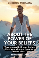 About the power of your beliefs: “If your beliefs limit you, change them for better ones.” B0FL2HMWH9 Book Cover