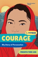 Courage: My Story of Persecution 1324052236 Book Cover