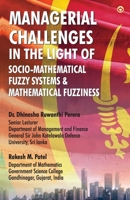 Managerial Challenges in the Light of Socio-Mathematical Fuzzy Systems & Mathematical Fuzziness 9374769220 Book Cover