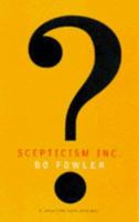 Scepticism Inc. 1582340722 Book Cover