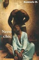 Nero chic 1479392863 Book Cover