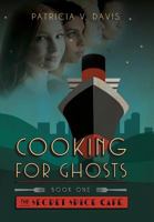 Cooking for Ghosts 0989905640 Book Cover