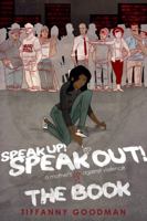 Speak Up! Speak Out! A Mother's Cry Against Violence, THE BOOK 0615817262 Book Cover