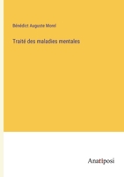 Traité des maladies mentales 3382721783 Book Cover