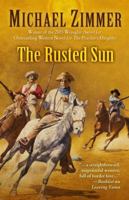 The Rusted Sun 1410483541 Book Cover