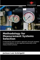 Methodology for Measurement Systems Selection 6203626139 Book Cover