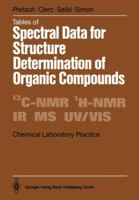 Structure Determination of Organic Compounds: Tables of Spectral Data 3540124063 Book Cover