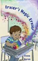 Fraser's Magic Eraser 1968524134 Book Cover