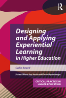 Designing and Applying Experiential Learning in Higher Education 1916925693 Book Cover