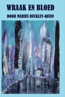 Wraak en bloed (Dutch Edition) B0CPJL166K Book Cover