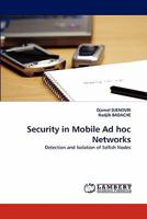 Security in Mobile Ad-Hoc Networks: A Beginner's guide 3659634808 Book Cover