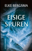 Eisige Spuren: Ostfrieslandkrimi (German Edition) 3695119829 Book Cover
