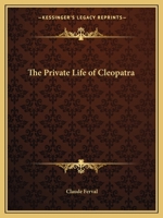 The Private Life of Cleopatra 0766131599 Book Cover