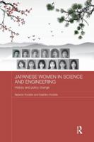 Japanese Women in Science and Engineering: History and Policy Change 0815383908 Book Cover